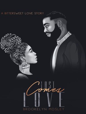 cover image of Last Comes Love